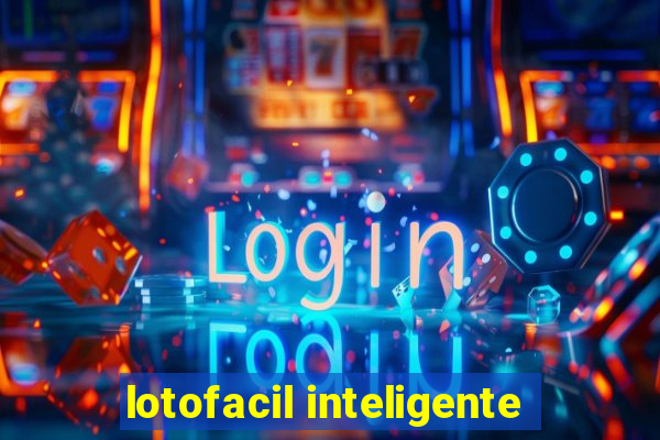 lotofacil inteligente